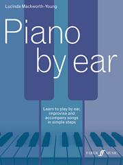 Piano by Ear, by Lucinda Mackworth-Youn</body></html>